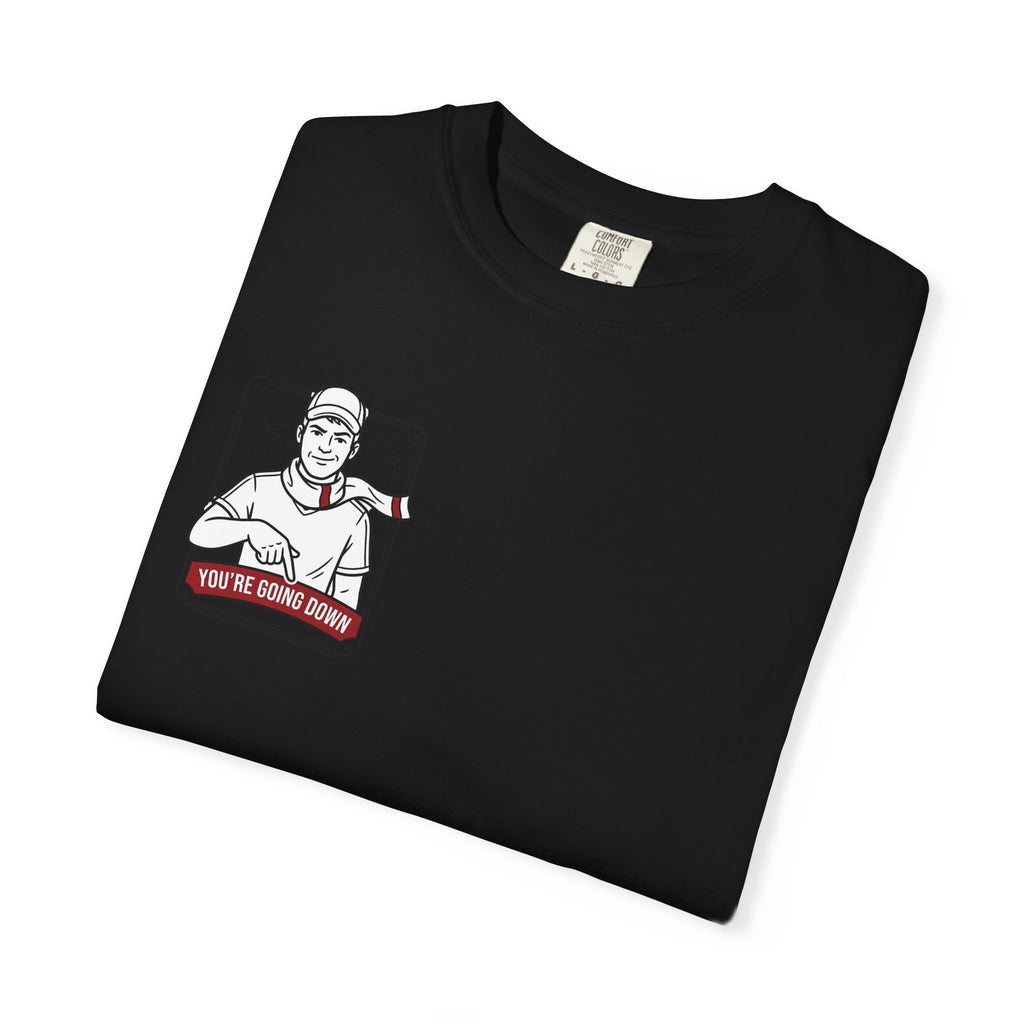 Banter Rivalry Graphic T-Shirt — "You're Going Down" Workwear Tee