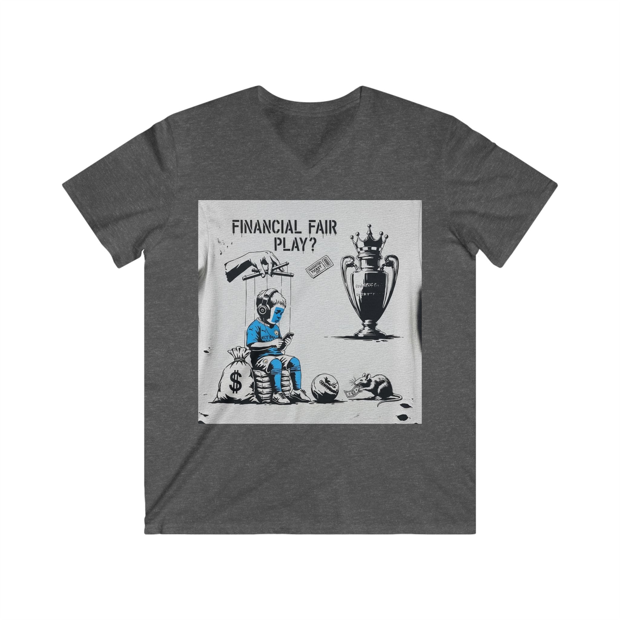 V-Neck Tee — "Financial Fair Play?" Soccer Money Graphic