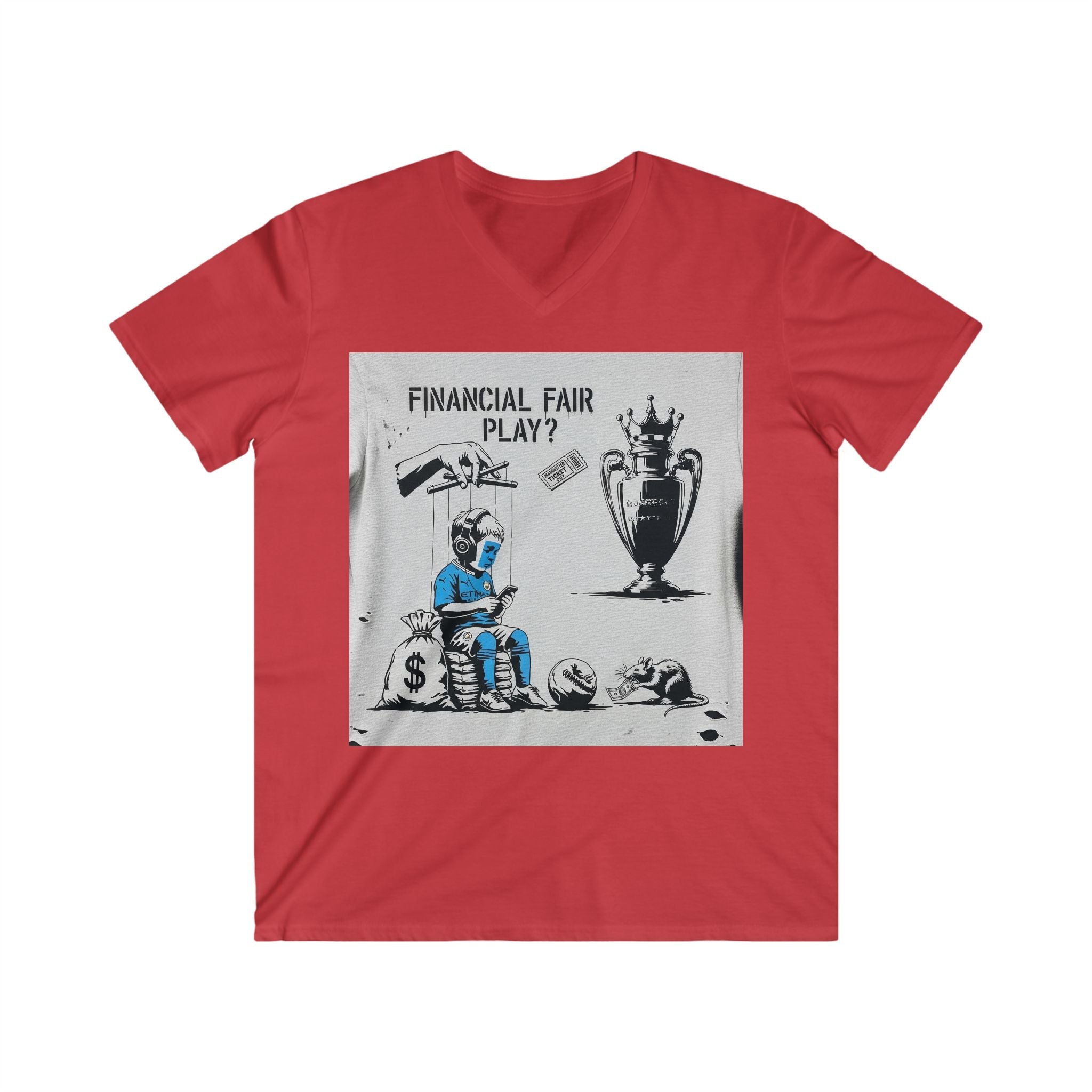V-Neck Tee — "Financial Fair Play?" Soccer Money Graphic