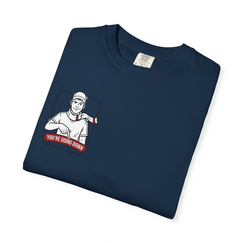 Banter Rivalry Graphic T-Shirt — "You're Going Down" Workwear Tee