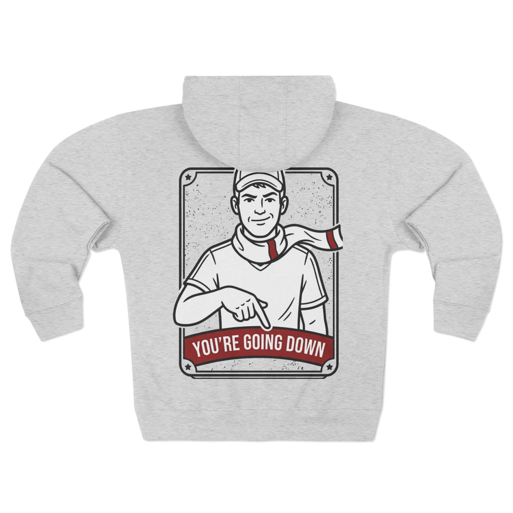 Zip Hoodie — 'You're Going Down' Retro Sports Rivalry Design